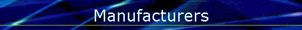 Manufacturers